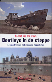 Bentleys in de steppe - Marona van den Heuvel (ISBN 9789045000985)