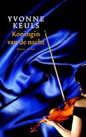 Koningin van de nacht - Yvonne Keuls (ISBN 9789041424891)