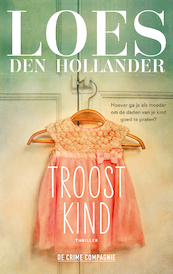 Troostkind - Loes den Hollander (ISBN 9789461095190)