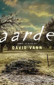 Aarde - David Vann (ISBN 9789023475842)