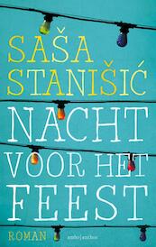 Nacht voor het feest - Sasa Stanisic (ISBN 9789026334719)