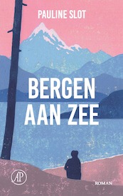 Bergen aan zee - Pauline Slot (ISBN 9789029545662)