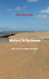 Winters is Suriname - Peter Braxhoofden (ISBN 9789402106152)