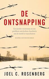 De ontsnapping - Joel C. Rosenberg (ISBN 9789023994732)