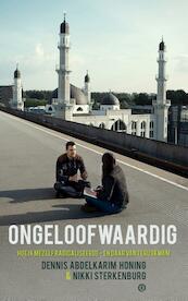 Ongeloofwaardig - Dennis Abdelkarim Honing, Nikki Sterkenburg (ISBN 9789021457918)