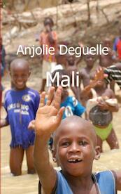 Mali - Anjolie Deguelle (ISBN 9789491080821)