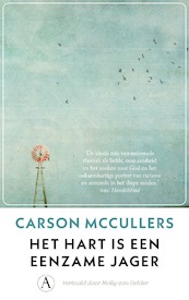 Het hart is een eenzame jager - Carson McCullers (ISBN 9789025311988)