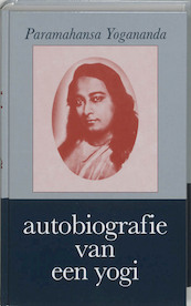 Autobiografie van een yogi - P. Yogananda (ISBN 9789020240160)