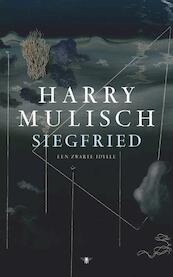 Siegfried - Harry Mulisch (ISBN 9789023448785)