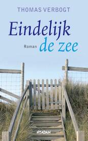 Eindelijk de zee - Thomas Verbogt (ISBN 9789046810019)