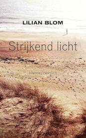 Strijkend licht - Lilian Blom (ISBN 9789025443849)