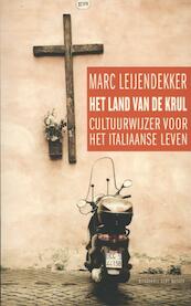 Land van de krul - Marc Leijendekker (ISBN 9789035133730)
