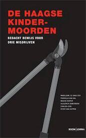 De Haagse kindermoorden - Madeleine de Gruijter, Priscilla van Hal, Maaike Kuiper, Alegonda Ouwerkerk, Carlien Zick, Peter van Koppen (ISBN 9789059319943)