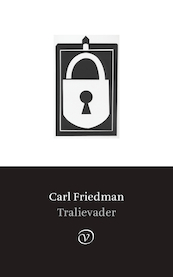 Tralievader - Carl Friedman (ISBN 9789028205277)