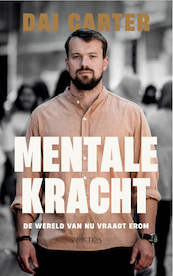 Mentale kracht - Dai Carter (ISBN 9789044652161)