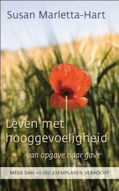 Leven met hooggevoeligheid - Susan Marletta-Hart (ISBN 9789025961770)