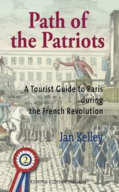 Path of the patriots / Volume II - Jan Kelley (ISBN 9789076542713)