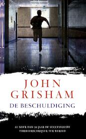 De beschuldiging - John Grisham (ISBN 9789044974386)