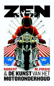 Zen en de kunst van het motoronderhoud - Robert Pirsig (ISBN 9789044635324)