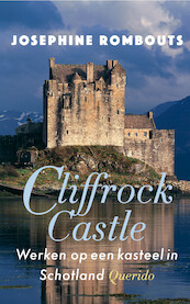 Cliffrock Castle - Josephine Rombouts (ISBN 9789021419954)