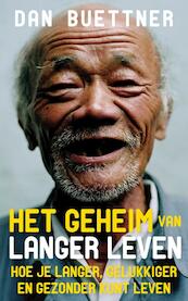 Het geheim van langer leven - Dan Buettner (ISBN 9789041763303)