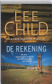 De rekening - Lee Child (ISBN 9789024532353)