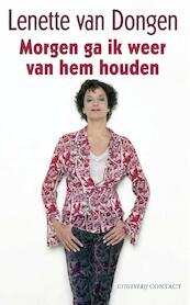 Morgen ga ik weer van hem houden - Lenette van Dongen (ISBN 9789025431174)