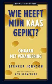 Wie heeft mijn kaas gepikt? Jubileumeditie - Spencer Johnson (ISBN 9789047007579)