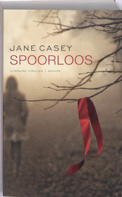 Spoorloos - Jane Casey (ISBN 9789041415332)