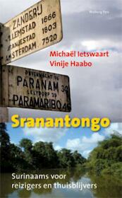 Sranantongo - Vinije Haabo, Michaël Ietswaart (ISBN 9789057308734)