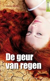 De geur van regen - Lieneke Dijkzeul (ISBN 9789086961160)