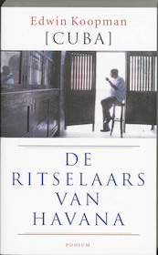 De ritselaars van Havana - Edwin Koopman (ISBN 9789057594960)