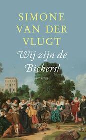 Wij zijn de Bickers! - Simone van der Vlugt (ISBN 9789044644623)