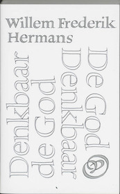 De god Denkbaar, Denkbaar de god - Willem Frederik Hermans (ISBN 9789028200739)