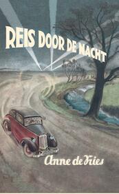 Reis door de nacht - Anne de Vries (ISBN 9789026635335)