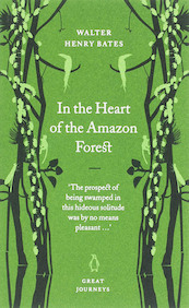 In the Heart of the Amazon Forest - Walter Henry Bates (ISBN 9780141025391)