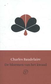 De bloemen van het kwaad - Charles Baudelaire (ISBN 9789028261693)