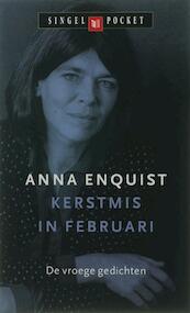 Kerstmis in februari - Anna Enquist (ISBN 9789029581523)