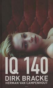 IQ 140 - Dirk Bracke, Herman Van Campenhout (ISBN 9789059328365)