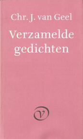 Verzamelde gedichten - C.J. van Geel (ISBN 9789028208117)