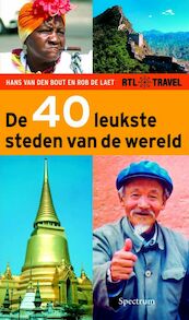 De 40 leukste steden van de wereld RTL Travel - R. de Laet, (ISBN 9789027418289)