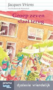 Groep zeven slaat terug - Jacques Vriens (ISBN 9789000336722)