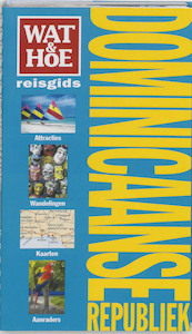 Dominicaanse Republiek - (ISBN 9789021542607)