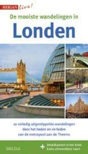 Merian live De mooiste wandelingen in Londen - Heidede Carstensen (ISBN 9789044737332)