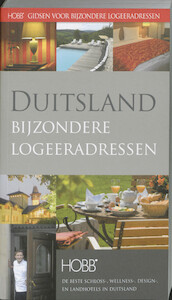 Bijzondere Logeeradressen Duitsland - Heidi Franke, Peter Franke, Thijs Weustink, Jock van Vliet (ISBN 9789077090282)