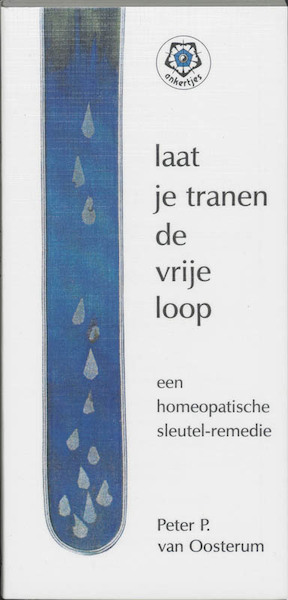 Laat je tranen de vrije loop - P.P. van Oosterum (ISBN 9789020200843)