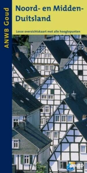 ANWB Goud Noord- en Midden-Duitsland - Michiel Hatenboer, Angela Heetvelt (ISBN 9789018029517)