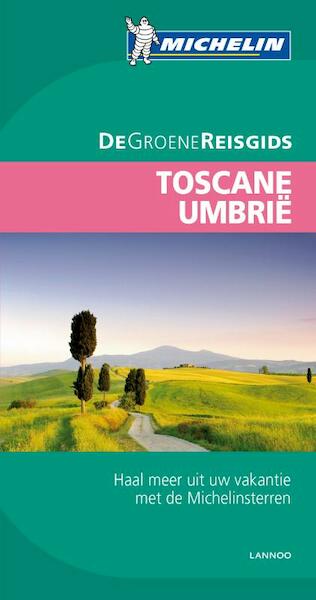Toscane, Umbrie, de Marche - (ISBN 9789401411790)