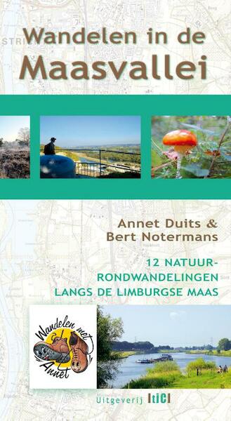 Wandelen in de Maasvallei - Annet Duits, Bert Notermans (ISBN 9789491561030)