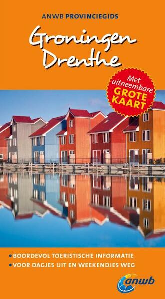 ANWB Provinciegids Groningen/Drenthe - (ISBN 9789018035389)